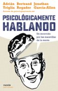 PSICOLGICAMENTE HABLANDO di VV.AA. 