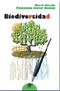 BIODIVERSIDAD di GOMEZ , FRANCISCO J.  BOADA, MARTI 