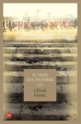 EL HIJO DEL HOMBRE (PDL ED. ESPECIAL NAVIDAD 2008) de VIDAL, CESAR 