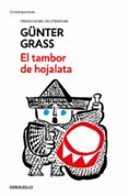EL TAMBOR DE HOJALATA (TRILOGIA DE DANZING 1) de GRASS, GUNTER 