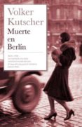 MUERTE EN BERLIN de KUTSCHER, VOLKER 