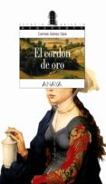 EL CORDON DE ORO de GOMEZ OJEA, CARMEN 