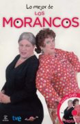 LO MEJOR DE LOS MORANCOS (INCLUYE DVD) de CADAVAL, CESAR  CADAVAL, JORGE 