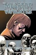 LOS MUERTOS VIVIENTES N 6 de KIRKMAN, ROBERT  MOORE, TONY 