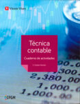 TCNICA CONTABLE. CUADERNO DE ACTIVIDADES. CFGM di VV.AA. 