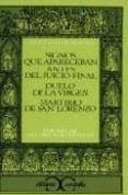 SIGNOS QUE APARECERAN ANTES DEL JUICIO FINAL; DUELO DE LA VIRGEN. .. de BERCEO, GONZALO DE 