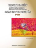COMUNICACION AUDIOVISUAL IMAGEN EXPRESION 3 ESO ED 2017 di VV.AA. 