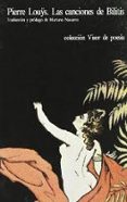 LAS CANCIONES DE BILITIS de LOUYS, PIERRE 