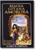 MAGIA GITANA AMOROSA di BUCKLAND, RAYMOND 