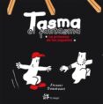 TASMA EL FANTASMA: LA PRINCESA DE LOS JUGUETES de DUQUENNOY, JACQUES 