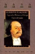 VIAJE A LOS PIRINEOS Y CORCEGA; VIAJE A BRETAA; POR CAMPOS Y ARE NALES de FLAUBERT, GUSTAVE 