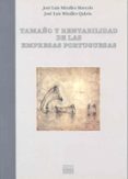 TAMAO Y RENTABILIDAD DE LAS EMPRESAS PORTUGUESAS de MIRALLES MARCELO, JOSE LUIS  MIRALLES QUIROS, JOSE LUIS 