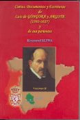 CARTAS: DOCUMENTOS Y ESCRITURAS DE LUIS DE GONGORA Y ARGOTE (1561 -1627) Y DE SUS PARIENTES (2 VOLS ) de SLIWA, KRZYSZTOF 