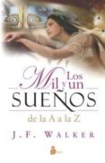 LOS MIL Y UN SUEOS DE LA A A LA Z de WALKER, J.F. 