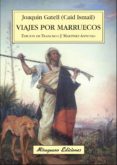 VIAJES POR MARRUECOS di GATELL, JOAQUIN 