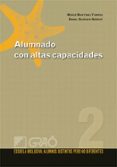 ALUMNADO CON ALTAS CAPACIDADES: ESCUELA INCLUSIVA: ALUMNOS DISTIN TOS PERO NO DIFERENTES di VV.AA. 