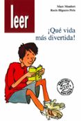 QUE VIDA MAS DIVERTIDA de MONFORT, MARC 