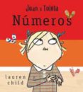 JUAN Y TOLOLA: NUMEROS de CHILD, LAUREN 