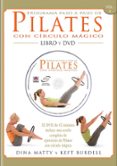 PILATES CON CIRCULO MAGICO (INCLUYE DVD) di MATTY, DINA 