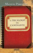 EL DECALOGO DEL CAMINANTE de PIMENTEL SILES, MANUEL 