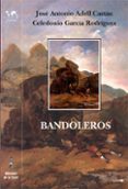 BANDOLEROS de ADELL CASTAN, JOSE ANTONIO  GARCIA RODRIGUEZ, CELEDONIO 