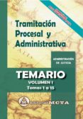 TRAMITACION PROCESAL Y ADMINISTRATIVA (VOL. I) de RAMOS CEJUDO, JOSE LUIS  SEGURA RUIZ, MANUEL 