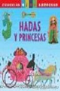 HADAS Y PRINCESAS (MINI LAROUSSE) di VV.AA. 