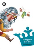 EL REGALO DEL RIO de BALLAZ, JESUS 