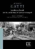 LA COLUMNA DURRUTI / LA TRIBU DE CARCANA, EN GUERRA CONTRA QUE? di GATTI, ARMAND 