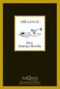 OIR LA LUZ de SANCHEZ ROSILLO, ELOY 