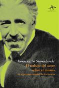 EL TRABAJO DEL ACTOR SOBRE SI MISMO EN EL PROCESO CREADOR DE LA V IVENCIA de STANISLAVSKI, KONSTANTIN 