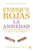 LA ANSIEDAD di ROJAS, ENRIQUE 