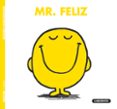 MR. FELIZ (MR. MEN Y LITTLE MISS) di HARGREAVES, ROGER 