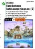 RELATOS FANTASTICOS LATINOAMERICANOS. (T.2) (3 ED.) di VV.AA. 
