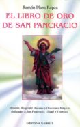 EL LIBRO DE ORO DE SAN PANCRACIO de PLANA LOPEZ, RAMON 