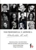 VOZ PROFESIONAL Y ARTISTICA: PARTICULARIDADES DEL CANTO de LUCAS BUESO, EDUARDO 