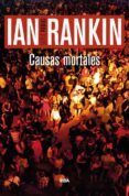 CAUSAS MORTALES (SERIE JOHN REBUS 6) de RANKIN, IAN 