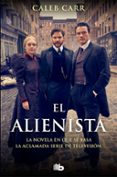EL ALIENISTA de CARR, CALEB 