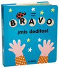 BRAVO MIS DEDITOS! di MORY, TRISTAN 