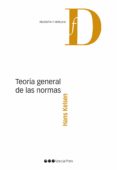 TEORIA GENERAL DE LAS NORMAS de KELSEN, HANS 