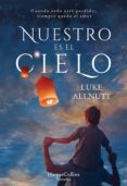 NUESTRO ES EL CIELO de ALLNUTT, LUKE 