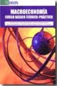 MACROECONOMIA: CURSO BASICO TEORICO-PRACTICO di VV.AA. 