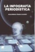 LA INFOGRAFIA PERIODISTICA di FRANCO ALVAREZ, GUILLERMINA 
