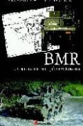 BMR: LOS BLINDADOS DEL EJERCITO ESPAOL de MANRIQUE GARCIA, JOSE MARIA  MOLINA FRANCO, LUCAS 