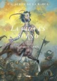 LA VIDA ES SUEO de CALDERON DE LA BARCA, PEDRO 