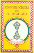 CONVERSACIONES CON EL DALAI LAMA de DALAI LAMA 