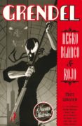 GRENDEL: BLANCO, NEGRO Y ROJO (1) di VV.AA. 