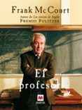 EL PROFESOR de MCCOURT, FRANK 