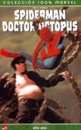 100% MARVEL SPIDERMAN; DR. OCTOPUS: AO UNO de WELLS, ZEB 