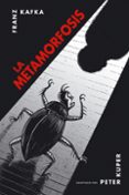LA METAMORFOSIS (ADAPTACION) (3 ED) de KUPER, PETER 